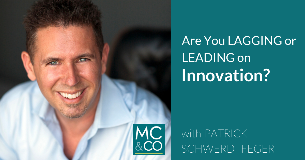 Are You Lagging or Leading on Innovation?