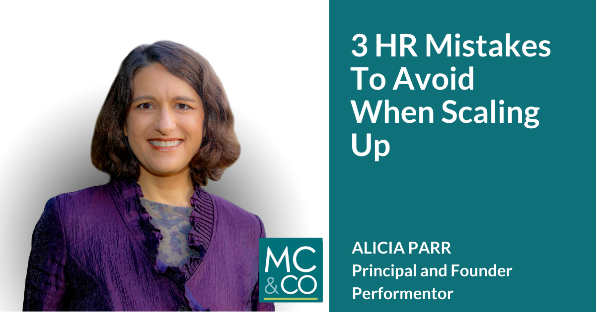 3 HR Mistakes to Avoid When Scaling Up